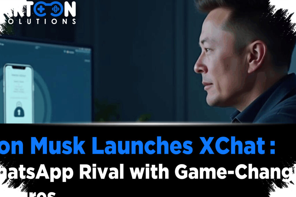 Elon Musk Siapkan XChat Lawan WhatsApp, Chat Tanpa Iklan dan Tanpa Lacak Pengguna