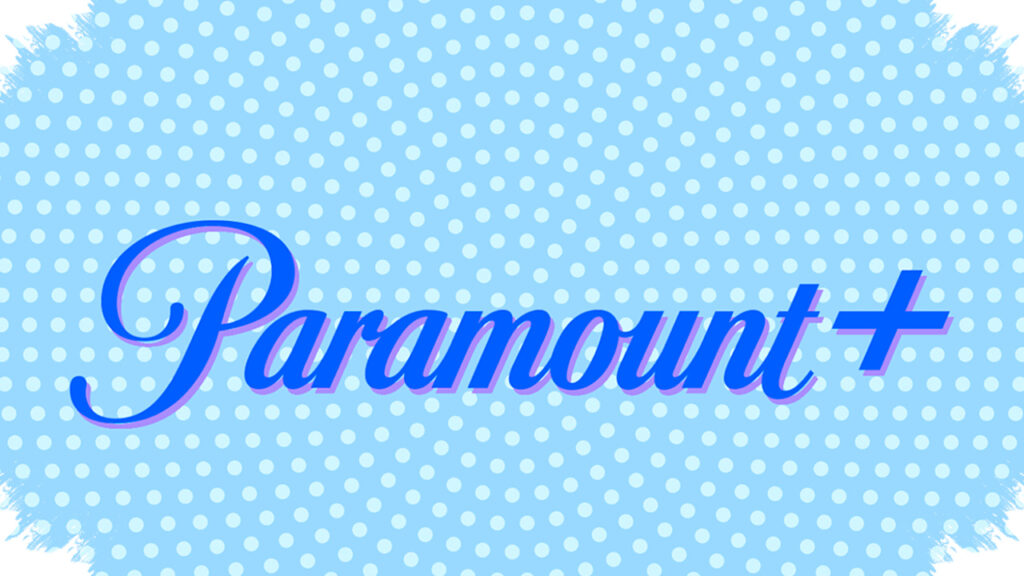 Terakhir Hari Ini, Dua Bulan Paramount Plus Termurah Untuk Pengguna Baru dan Lama