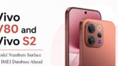 Vivo V80 dan Vivo S2 Muncul di Database GSMA, Sinyal Peluncurannya Kian Dekat Vivo V80 dan Vivo S2 Muncul di Database GSMA, Sinyal Peluncurannya Kian Dekat