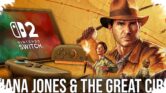 Indiana Jones And The Great Circle Kini Di Switch 2, Petualangan Sinematisnya Makin Bebas Dibawa Ke Mana Saja