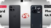 OnePlus Nord 6 atau Nothing Phone 4a, Duel Value 2026 Ini Ternyata Bukan Soal Harga OnePlus Nord 6 atau Nothing Phone 4a, Duel Value 2026 Ini Ternyata Bukan Soal Harga