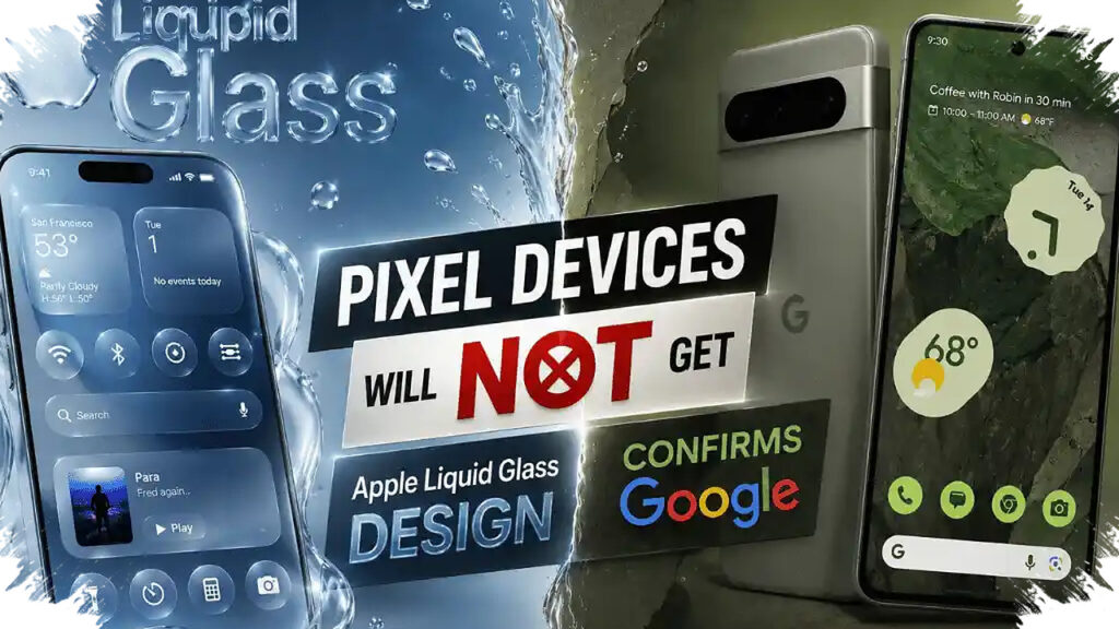 Google Bikin Cemas Lewat Teaser Kaca, Bos Android Tegaskan Bukan Meniru Liquid Glass Apple