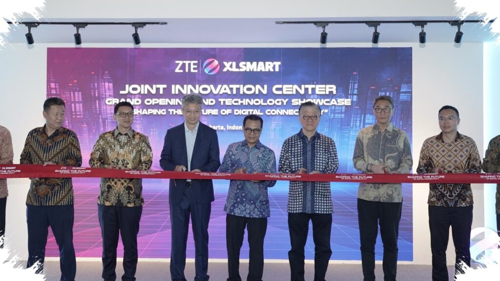 ZTE Dan XLSMART Buka Pusat Inovasi Di Jakarta, Sinyal 5G-A Dan AI Semakin Serius