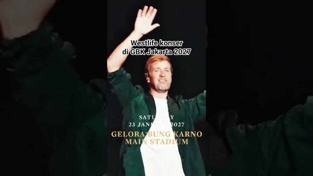 Westlife Balik ke GBK 2027, Ini Link Beli Tiket dan Harga yang Siap Diperebutkan
