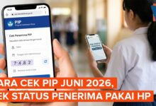 Cara Cek PIP Juni 2026 Lewat SIPINTAR, Status Cair Atau Masih Tertahan?