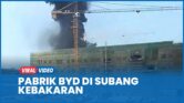 Kebakaran Pabrik BYD Subang Terjadi di Atap, Investigasi Masih Berjalan