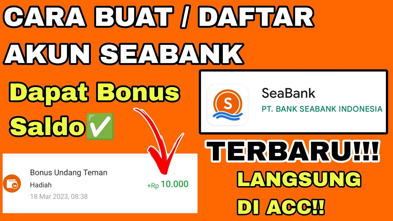 Buka Rekening SeaBank Tanpa Setoran Awal, Cukup KTP dan HP Aktif