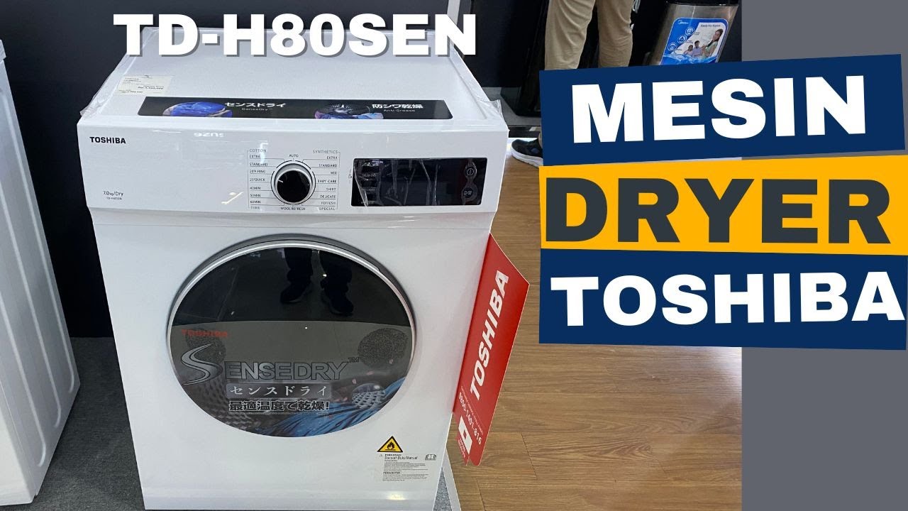 Musim Hujan Tak Lagi Repot, Toshiba TD-H80SEN Tawarkan Dryer 8 Kg Rp3 Jutaan Rasa Laundry Premium