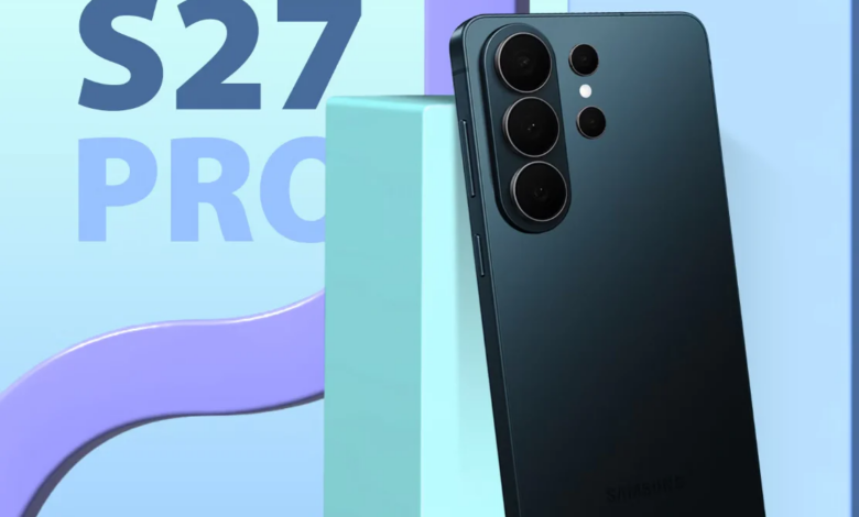 Bocoran Galaxy S27 Pro Mengusik Ultra, Bodi Lebih Ringkas tapi Baterainya Justru Lebih Besar