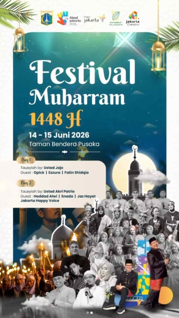 Festival Muharram Di Taman Bendera Pusaka, Musik Religi Hingga Video Mapping Menanti Pengunjung