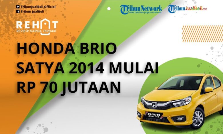 Honda Brio Bekas Kini Mulai Rp88 Jutaan, Daftar Harga 2012-2022 Ini Sulit Diabaikan