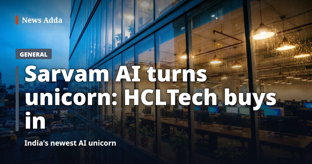 Sarvam Tembus Klub Unicorn AI, Taruhan Besar HCLTech pada Ekosistem AI Lokal