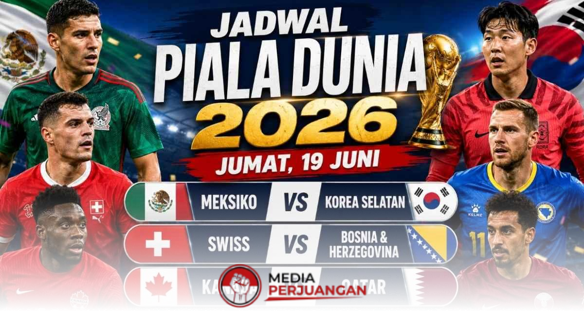 Jadwal Piala Dunia 2026 Jumat 19 Juni, Empat Laga Penentu Fase Grup dan Tiket Lolos Mulai Ditentukan