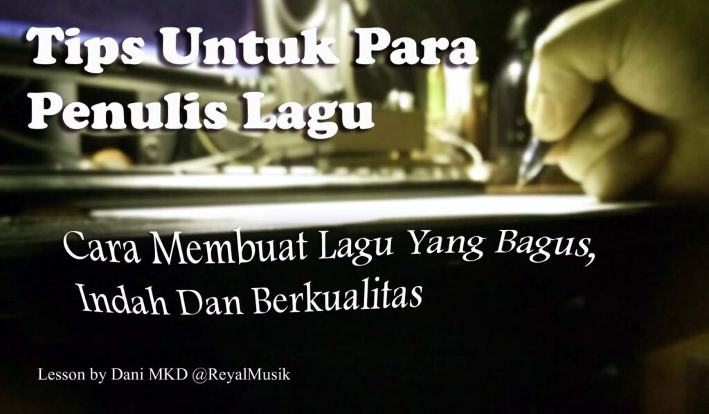 5 Skill Penulis Lirik Profesional, Yang Membuat Lagu Terasa Lebih Hidup dan Menyentuh