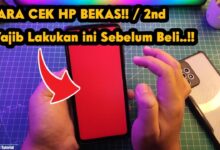 7 Cara Cek HP Android Bekas Sebelum Beli, Jangan Sampai Ketemu Unit Bermasalah