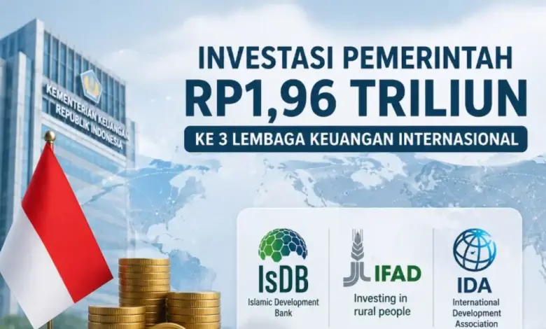Pemerintah Suntik Rp1,96 Triliun ke Tiga Lembaga Keuangan, IsDB Menyerap Porsi Terbesar